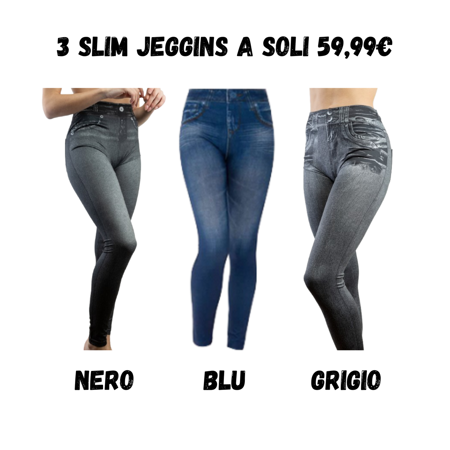 Slim Jeggins
